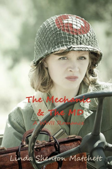 The Mechanic & MD: A WWII Romance