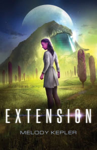 Title: Extension, Author: Melody Kepler