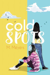 Title: Cold Spots, Author: M. Meyers