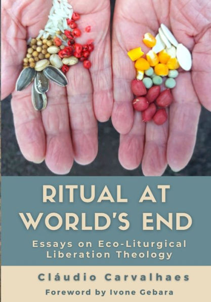 Ritual at World's End: Clï¿½udio Carvalhaes