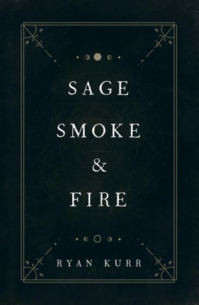 Sage, Smoke & Fire