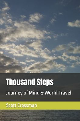Thousand Steps: Journey of Mind & World Travel