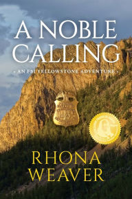Title: A Noble Calling, Author: Rhona Weaver