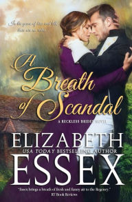 Title: A Breath of Scandal, Author: Elizabeth Essex