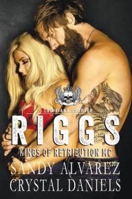 Title: Riggs, Author: Crystal Daniels