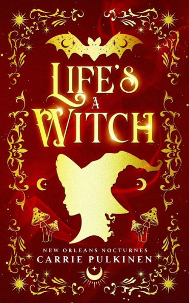 Life's A Witch: Paranormal Romantic Comedy