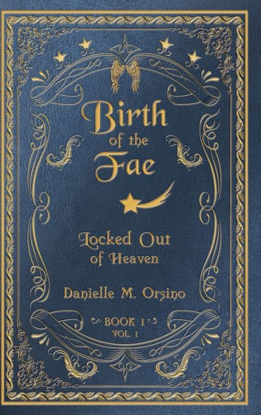 Birth of the Fae: Locked out of Heaven