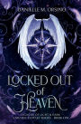 Locked Out of Heaven, Book 1