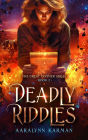 Deadly Riddles
