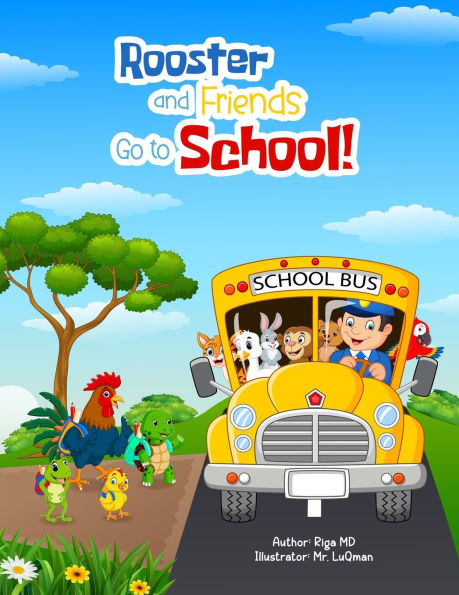 Rooster and Friends Go to School