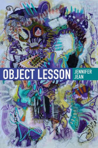 Title: OBJECT LESSON, Author: Jennifer Jean
