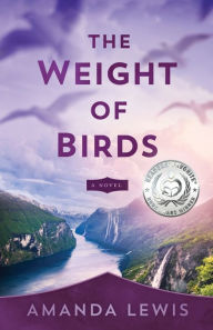 Title: The Weight of Birds, Author: Amanda Lewis