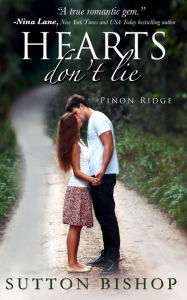 Free computer books online download Hearts Don't Lie by Sutton Bishop, Sutton Bishop 9781734811902