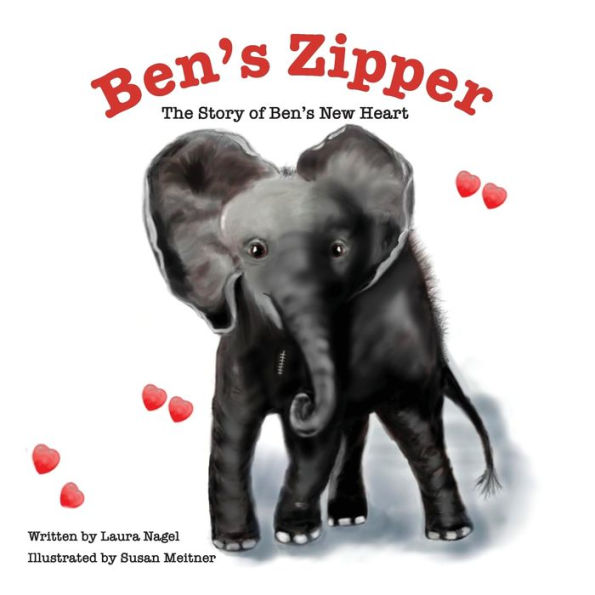 Ben's Zipper: The Story of Ben's New Heart