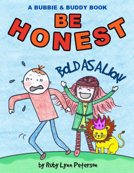 Be Honest: Bold as a Lion