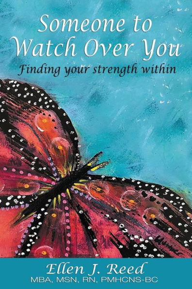 Someone to Watch Over You: Finding your strength within