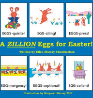 Title: A Zillion Eggs For Easter, Author: Ellen Murray Chamberlain