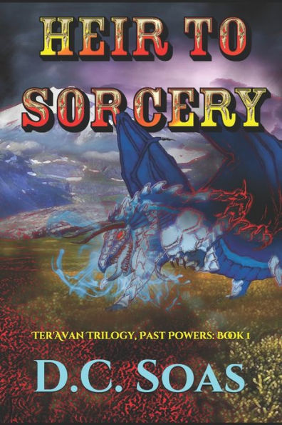 Heir To Sorcery: Ter'Avan Trilogy, Past Powers: Book 1