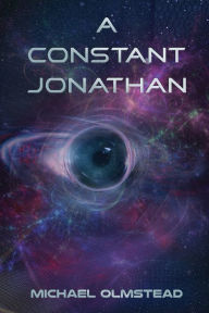 Title: A Constant Jonathan, Author: Michael Olmstead