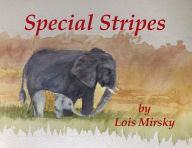 Title: Special Stripes, Author: Lois Mirsky