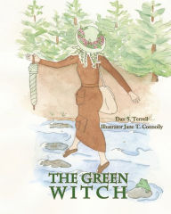 Title: The Green Witch, Author: Dan S Terrell