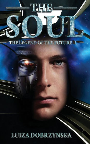 The Soul: The Legend of the Future