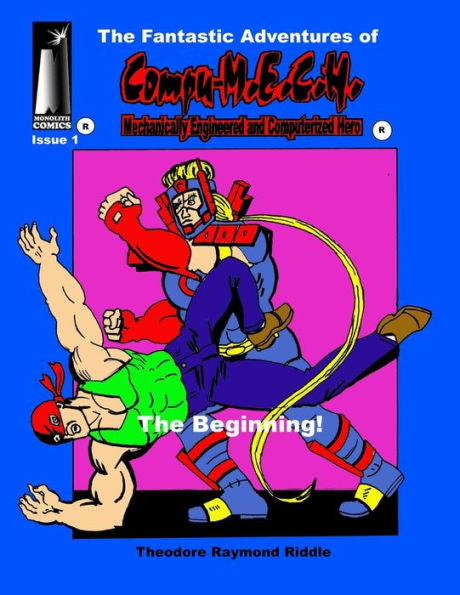 The Fantastic Adventures of Compu-M.E.C.H.: Beginning!