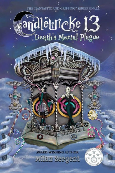 Candlewicke 13: Death's Mortal Plague: Book Five of the 13 Series