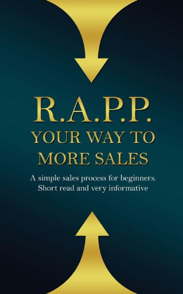 R. A. P. Your Way To More Sales