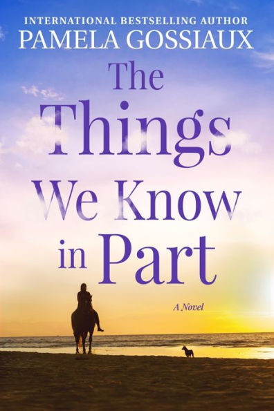 The Things We Know Part