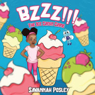 Title: BZZZ! The Ice Cream Crime, Author: Savannah Posley