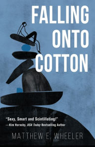 Download online books amazon Falling Onto Cotton (English literature) 9781734913804