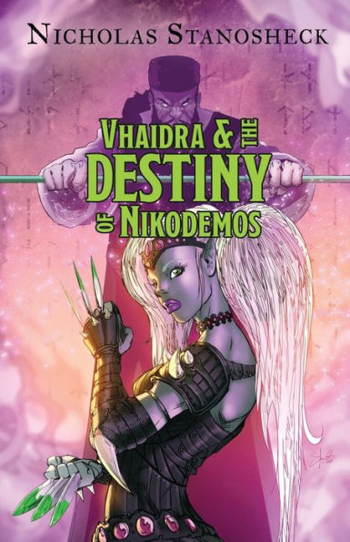 Vhaidra and the DESTINY of Nikodemos