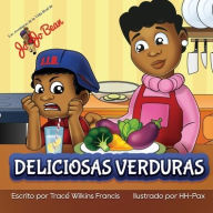 Title: Deliciosas Verduras, Author: Tracï Wilkins Francis