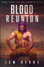 Blood Reunion: Turn Three of the Hybrid Helix