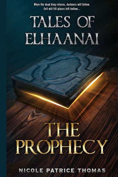 Tales of Elhaanai: The Prophecy