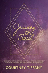 Title: Journey to Soul, Author: Courtney Tiffany