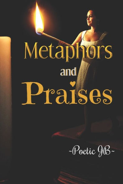 Metaphors and Praises