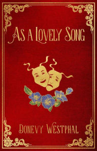 Title: As a Lovely Song, Author: Westphal