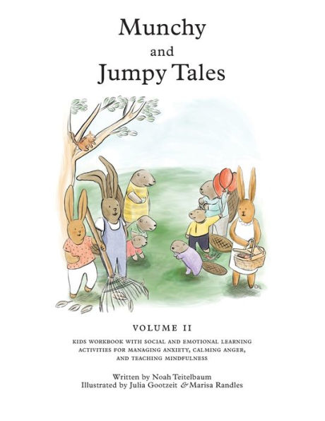 Munchy and Jumpy Tales Volume 2: Stories and Games for Children Age 5-8 Kids Workbook with Social and Emotional Learning Activities for Managing Anxiety, Calming Anger, and Teaching Mindfulness