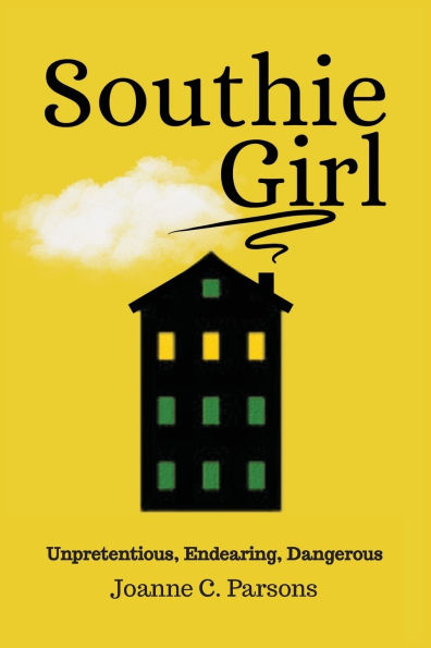 Southie Girl: Unpretentious, Endearing, Dangerous