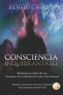 Consciencia Inquebrantable: Meditaciï¿½n en medio del caos, Enseï¿½anzas de un Maestro de Cuatro Artes Samurï¿½i