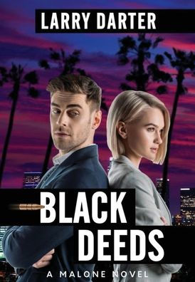 Black Deeds: A Private Investigator Series of Crime and Suspense Thrillers (The Malone Mystery Novels Book 7)