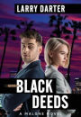 Black Deeds: A Private Investigator Series of Crime and Suspense Thrillers (The Malone Mystery Novels Book 7)