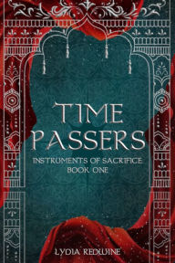 Title: Time Passers, Author: Lydia Redwine