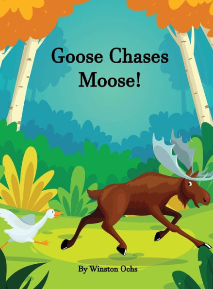 Goose Chases Moose!