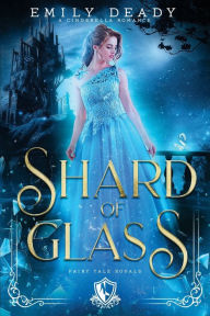 Title: Shard of Glass, Author: Emily Deady