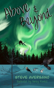 Title: Above & Beyond, Author: Steve Aversano