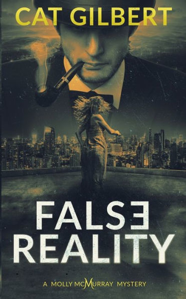 False Reality: A Molly McMurray Mystery