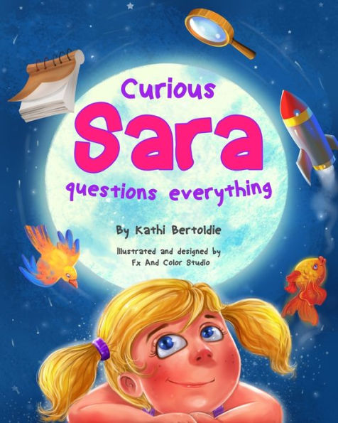 Curious Sara questions everything